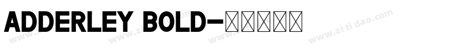 Adderley Bold字体转换